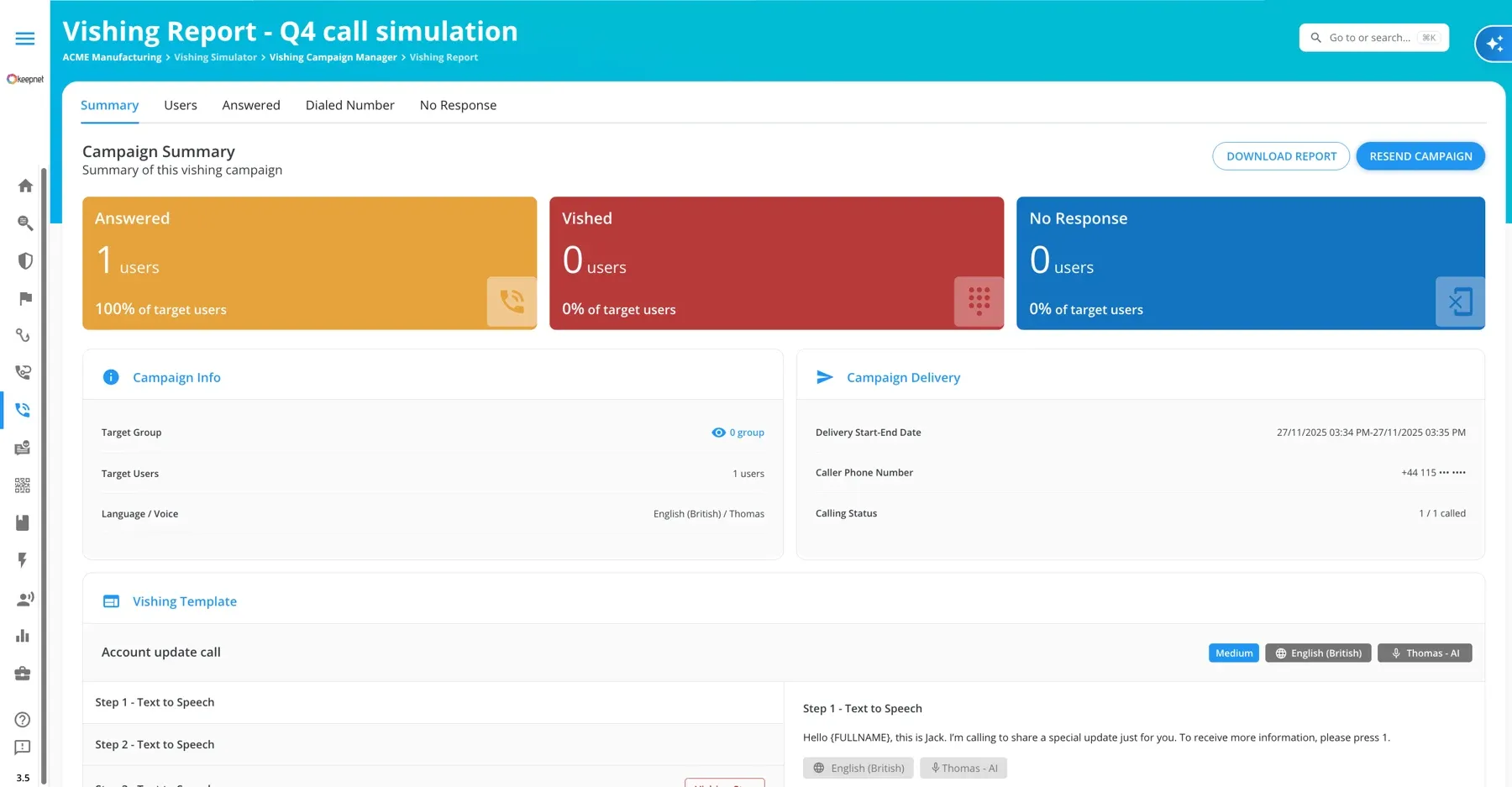 A vishing campaign report in the Keepnet console: answered, vished and no response counts, the campaign's details and its template's steps. Numbers masked.
