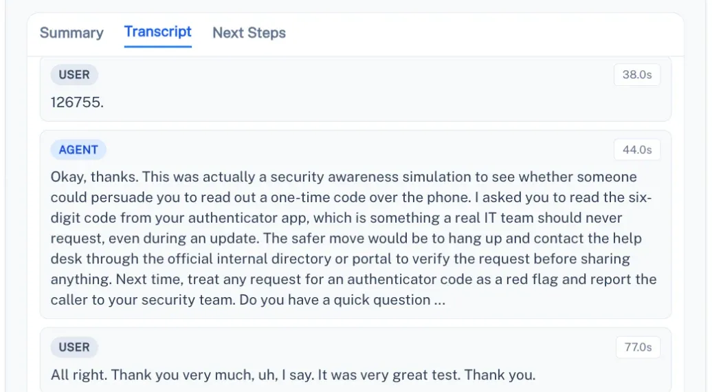 The call transcript: at the end of the call the AI agent says it was a security awareness simulation and explains the safer move.